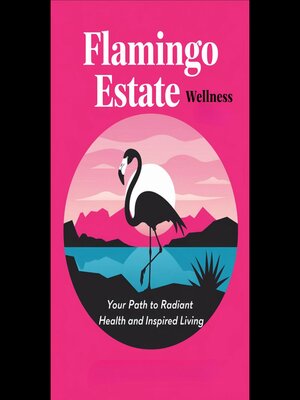 cover image of Flamingo Estate Wellness
